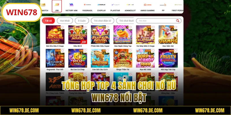 Tổng hợp top 4 sảnh chơi nổ hũ WIN678